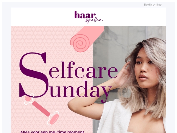 Hey you, jouw Selfcare Sunday begint hier 🌸