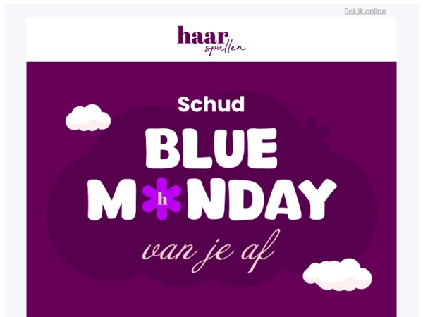 Blue Monday? Niet vandaag! ☁️