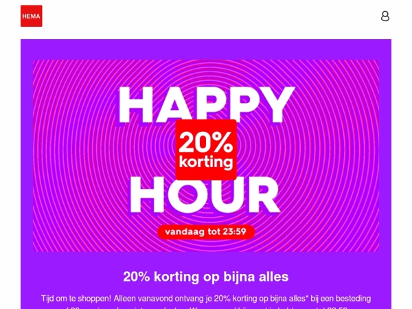 🔊 alleen vanavond: 20% korting op bijna alles | tot 23:59 uur