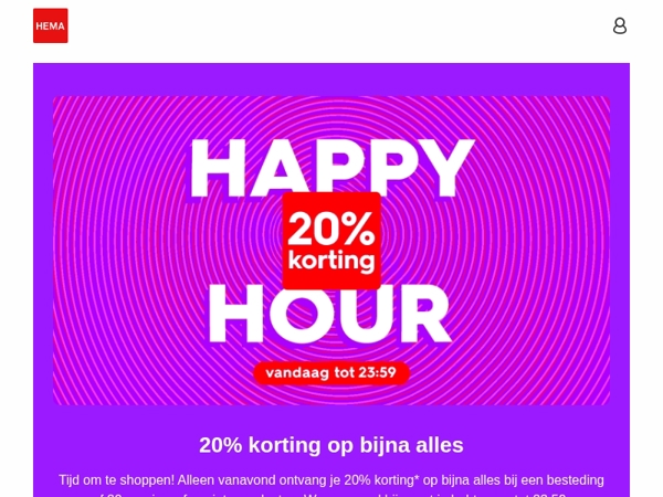 🔊 vanavond: 20% korting op bijna alles | tot 23:59 uur