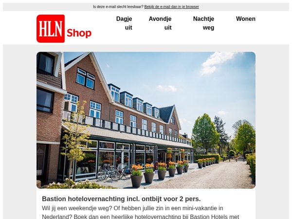 Ga er extra voordelig echt even tussenuit bij Bastion