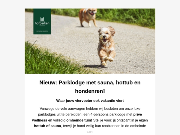 Nieuw: Luxe parklodge met hondenhek, sauna & hottub✨