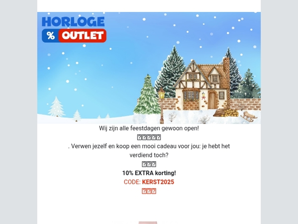 🎅 horlogeoutlet.nl is de hele Kerst open - 10% Extra korting🦌🦌!