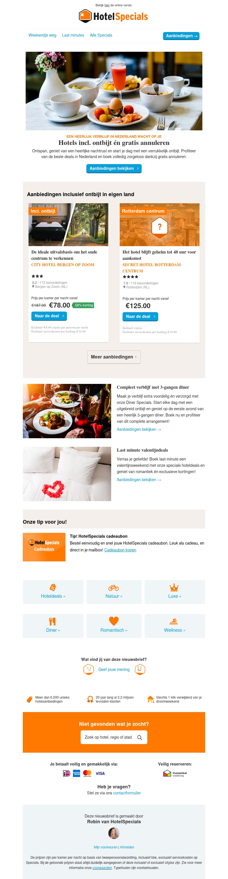 Hotels met ontbijt & gratis annuleren! Hotels met ontbijt & gratis annuleren!