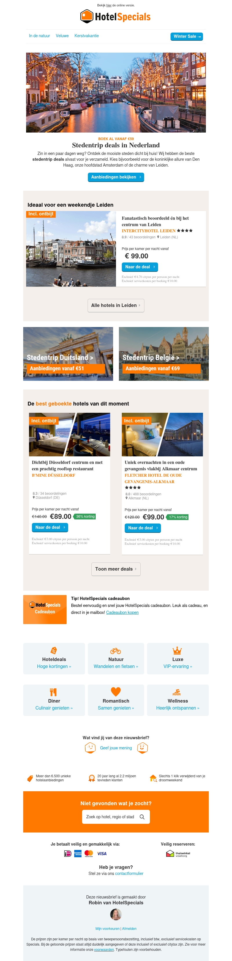 Stedentrips in Nederland vanaf €59! Stedentrips in Nederland vanaf €59!