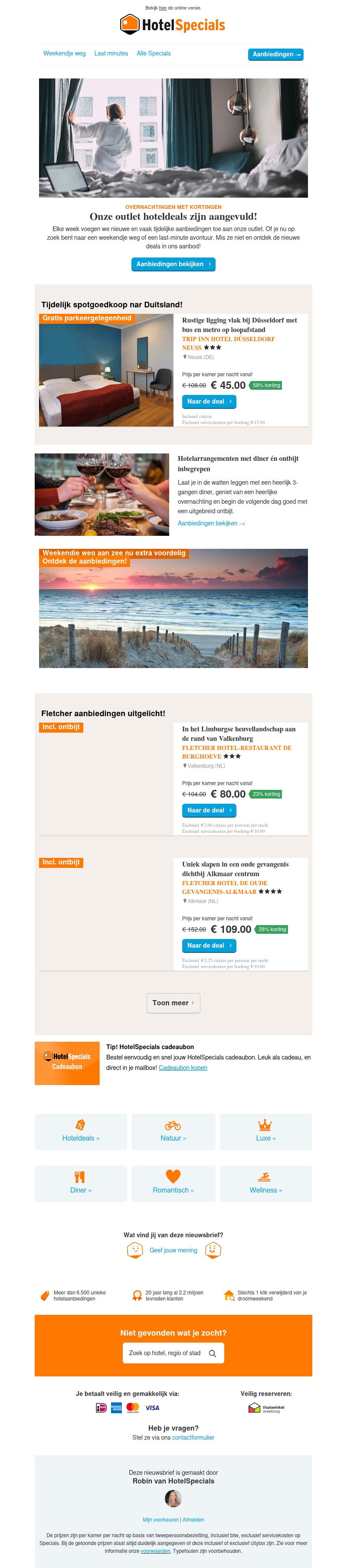 Onze outlet hoteldeals zijn aangevuld Onze outlet hoteldeals zijn aangevuld