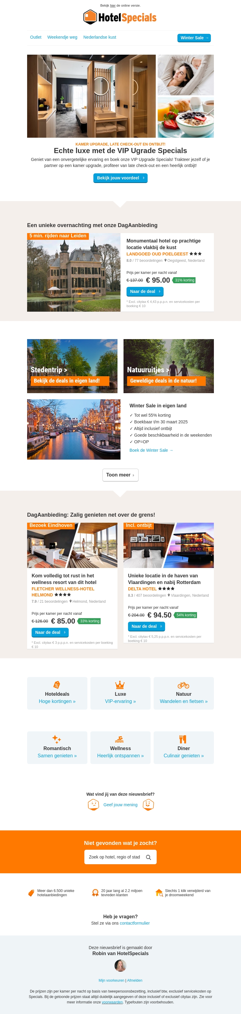 Extra luxe met VIP Upgrade Specials! Extra luxe met VIP Upgrade Specials!