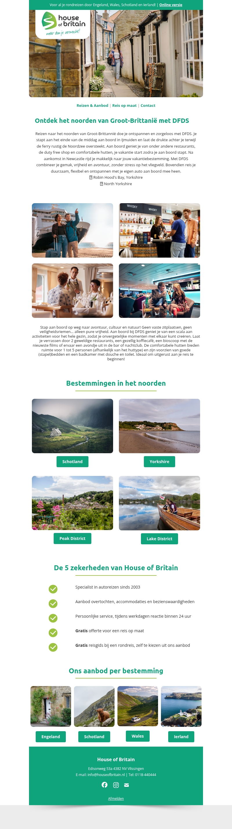 Ontdek het noorden van Groot-Brittannië met DFDS Ontdek het noorden van Groot-Brittannië met DFDS
