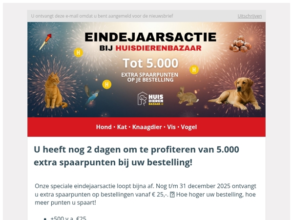 Nog 2 dagen: ontvang extra spaarpunten bij uw bestelling! 🐕‍🦺🐱