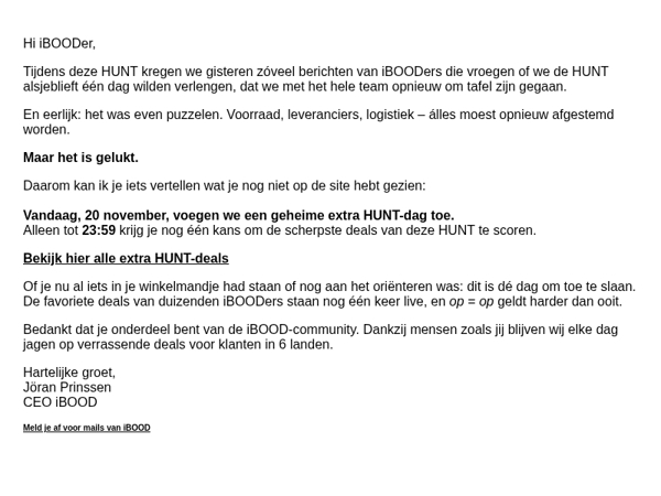 Hi iBOODer! We gaan gewoon door...