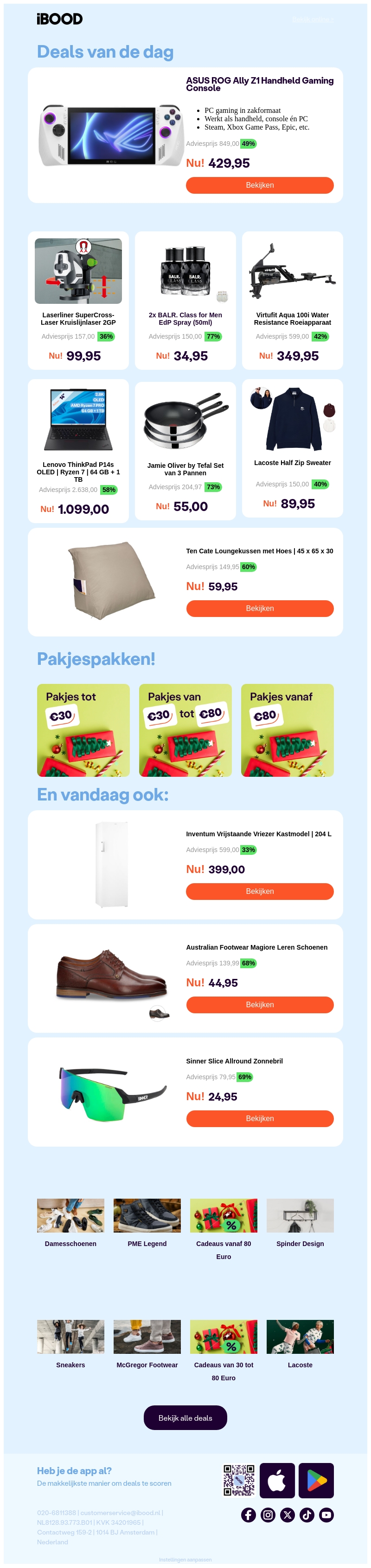 NU: ASUS ROG Ally Z1 Handheld Gaming Console | Lenovo ThinkPad P14s OLED | Ryzen 7 | 64 GB + 1 TB | Jamie Oliver by Tefal Set van 3 Pannen | NU: ASUS ROG Ally Z1 Handheld Gaming Console | Lenovo ThinkPad P14s OLED | Ryzen 7 | 64 GB + 1 TB | Jamie Oliver by Tefal Set van 3 Pannen |