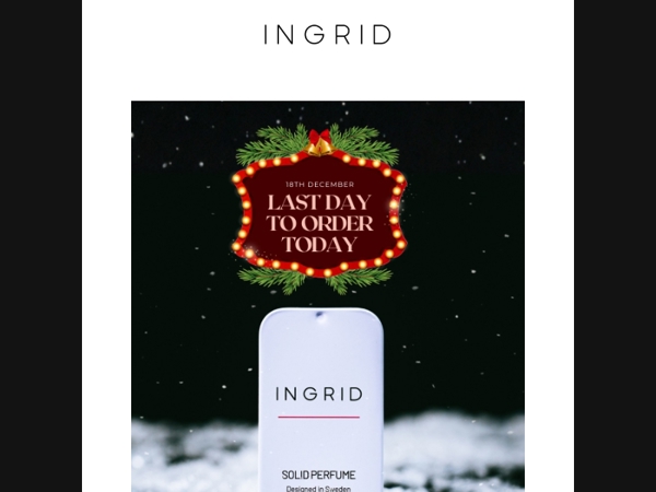 Today is the last day to order your christmas gifts!