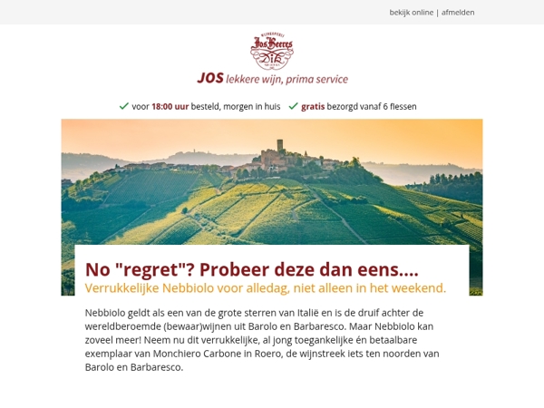 No "regret"? Probeer deze dan eens....