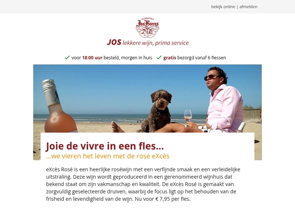 Joie de vivre in een fles...