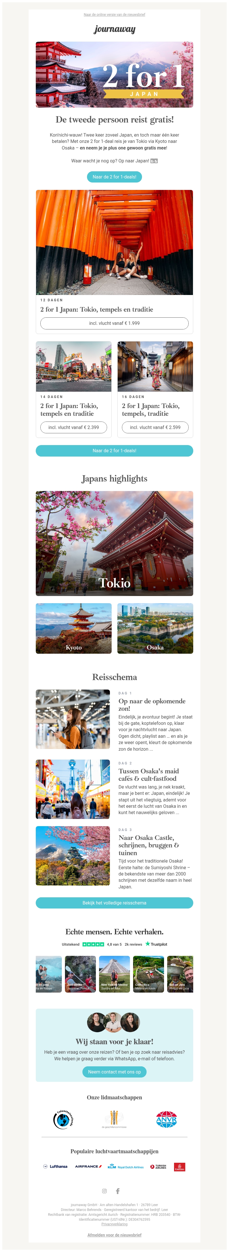 Dubbel zoveel Japan: 2 for 1 vanaf € 1.999! Dubbel zoveel Japan: 2 for 1 vanaf € 1.999!