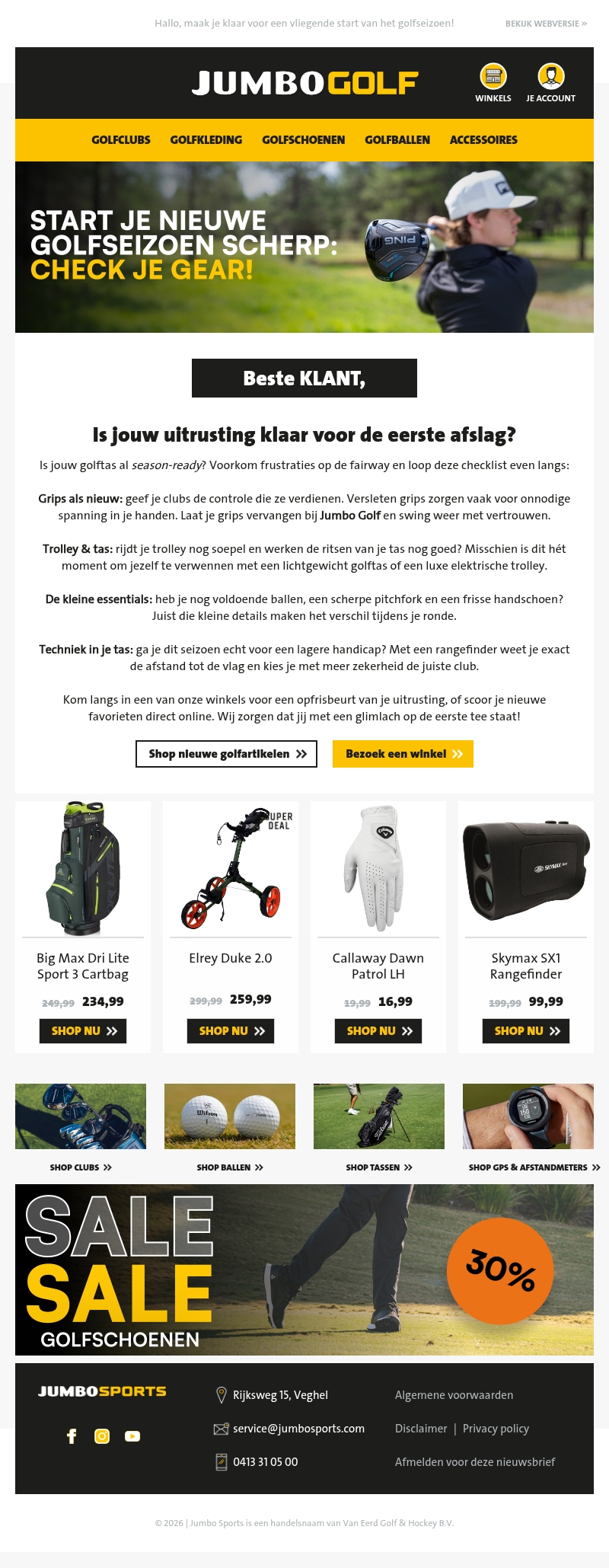 Is jouw uitrusting klaar voor de eerste afslag? Is jouw uitrusting klaar voor de eerste afslag?