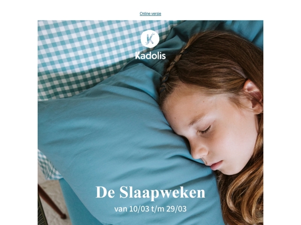 Wij vieren de Slaapweken ! 💤
