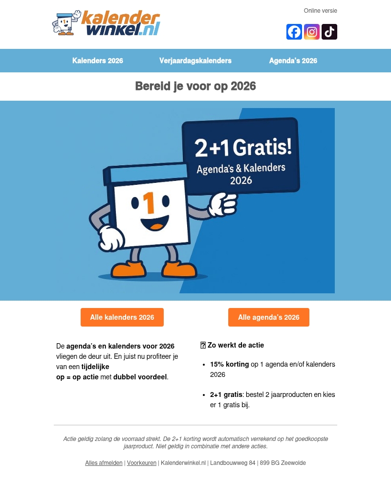 π
Dubbel voordeel: 15% korting Γ©n 2+1 gratis op 2026 jaarproducten π
Dubbel voordeel: 15% korting Γ©n 2+1 gratis op 2026 jaarproducten