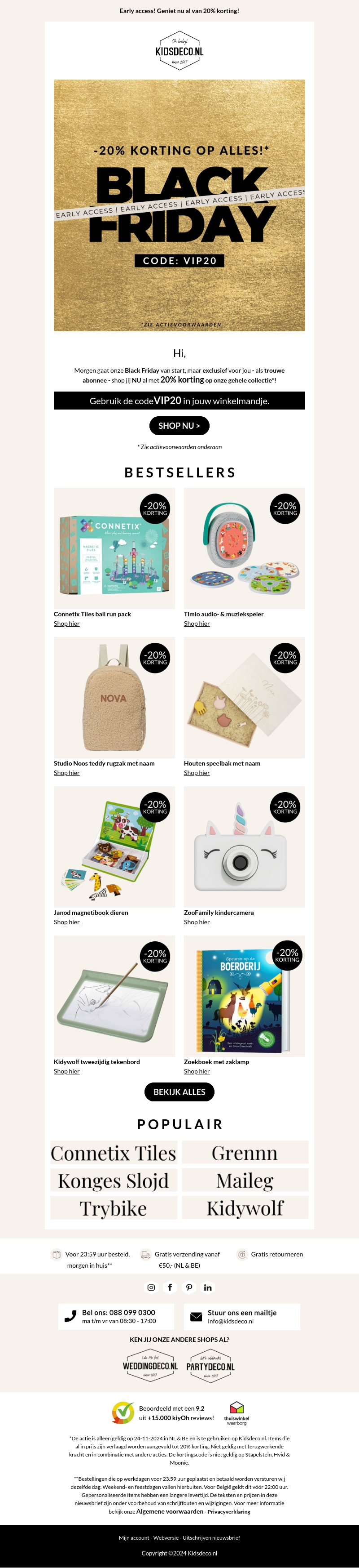 Psstt... VIP!👋 Alleen voor jou, een Black Friday code! Psstt... VIP!👋 Alleen voor jou, een Black Friday code!