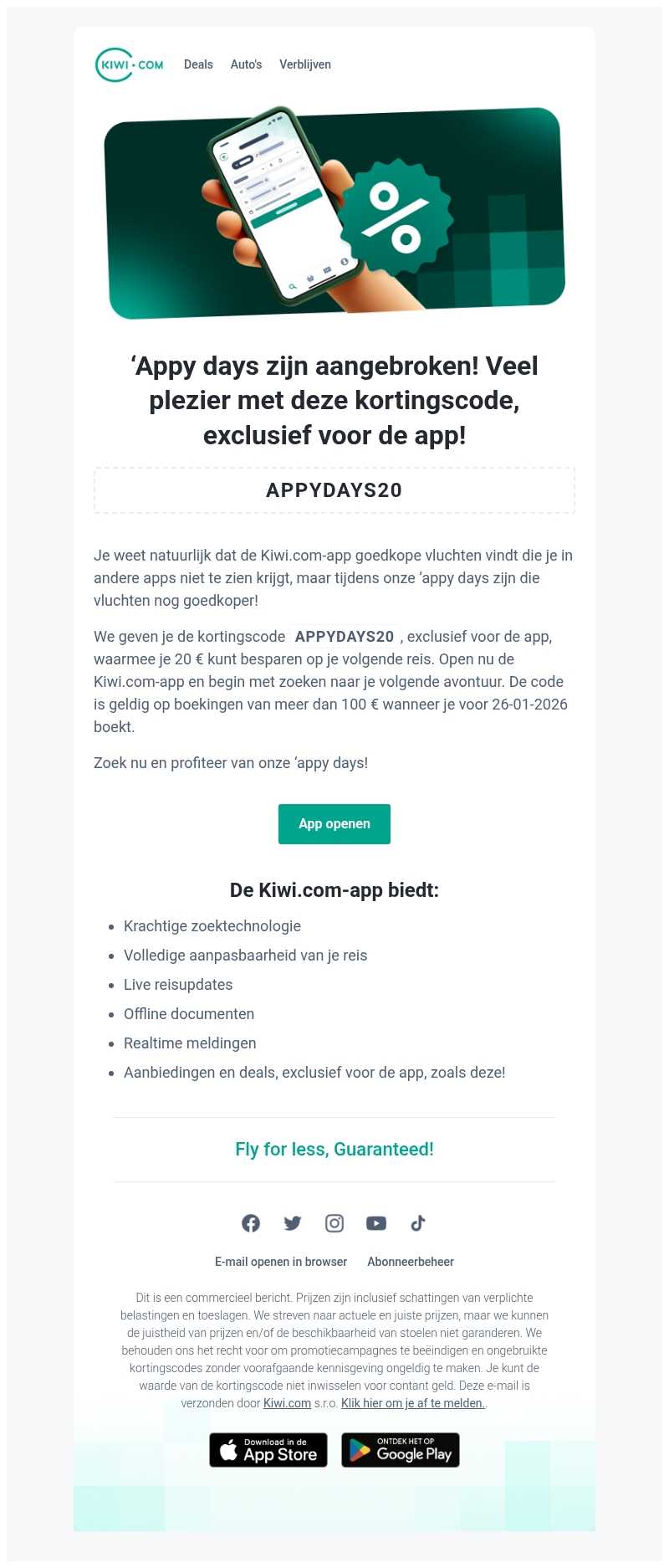 Hallo… ‘appy days zijn aangebroken! Alsjeblieft, 20 € korting! Hallo… ‘appy days zijn aangebroken! Alsjeblieft, 20 € korting!