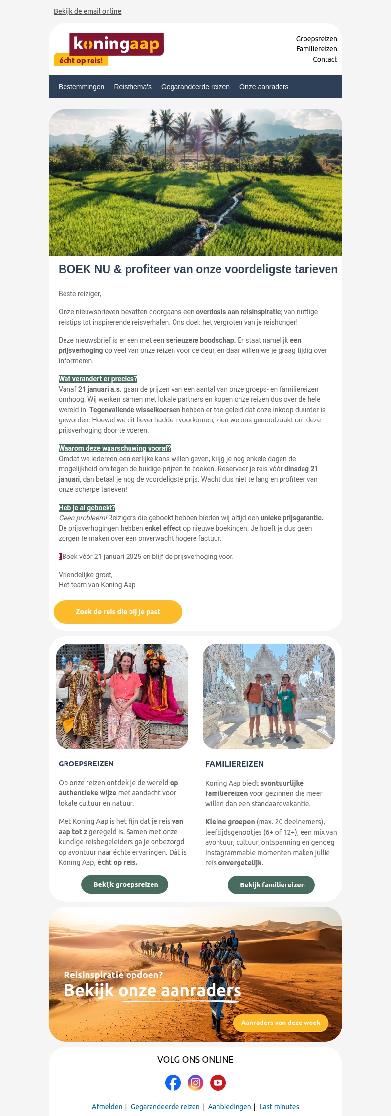 Boek je reis vóór 21 januari, want anders… Boek je reis vóór 21 januari, want anders…