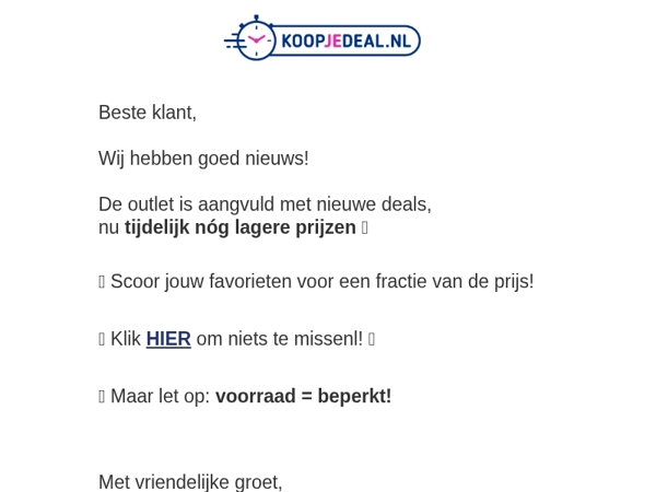 Nieuwe Outlet Deals, nóg Goedkoper❗
