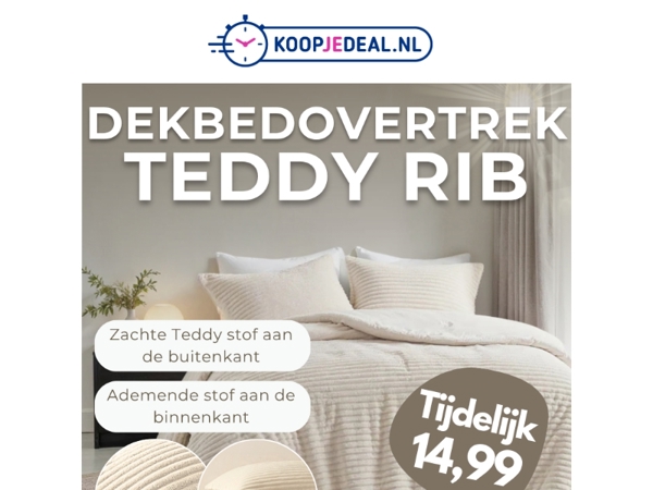 Dekbedovertrek Teddy Rib 14,99 🧸