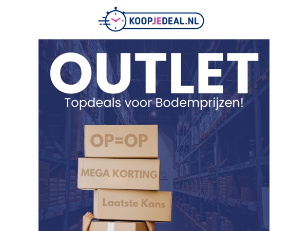 Nieuwe Outlet Deals! 🚨
