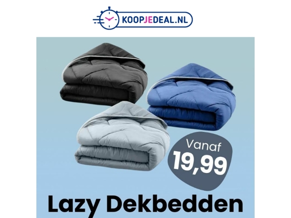 Lazy Dekbedden zijn Terug 📦