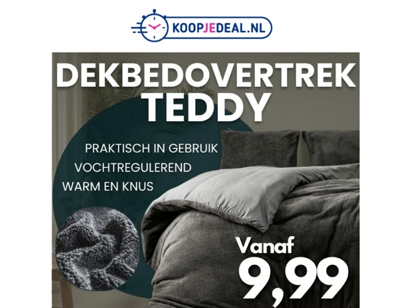 Dekbedovertrek Teddy nu 9,99 💥
