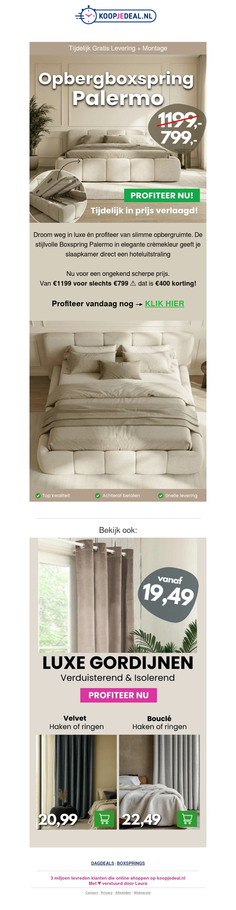 €400 Korting op een Boxspring met Opbergruimte? €400 Korting op een Boxspring met Opbergruimte?