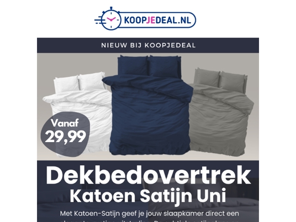 Nieuw: Luxe Dekbedovertrekken 29,99
