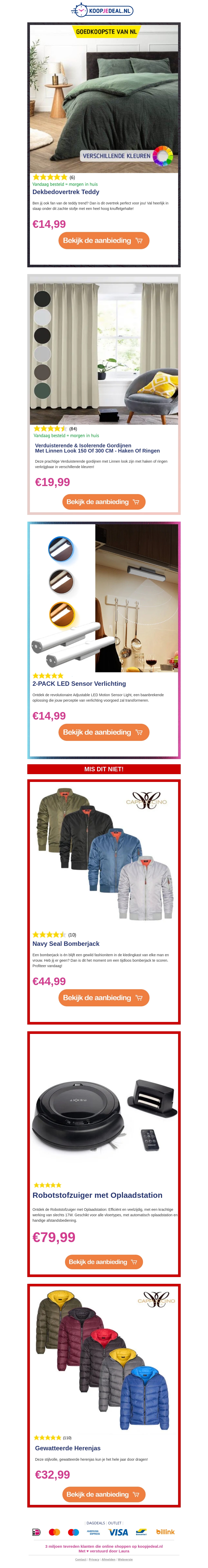 Dekbedovertrek Teddy β¬14,99 π§Έ | Gordijnen Met Linnen Look β¬19,99 π€| 2-PACK LED Sensor Verlichting β¬14,99 π‘ Dekbedovertrek Teddy β¬14,99 π§Έ | Gordijnen Met Linnen Look β¬19,99 π€| 2-PACK LED Sensor Verlichting β¬14,99 π‘