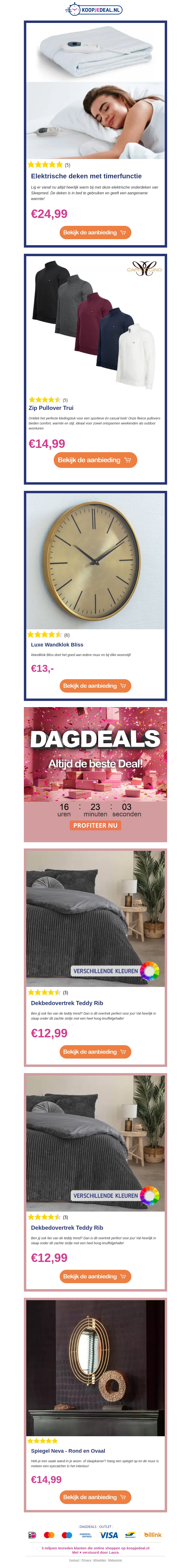 Elektrische deken €24,99🔥 | Zip Pullover Trui €14,99💫 | Luxe Wandklok Bliss €13,- 🕰 Elektrische deken €24,99🔥 | Zip Pullover Trui €14,99💫 | Luxe Wandklok Bliss €13,- 🕰
