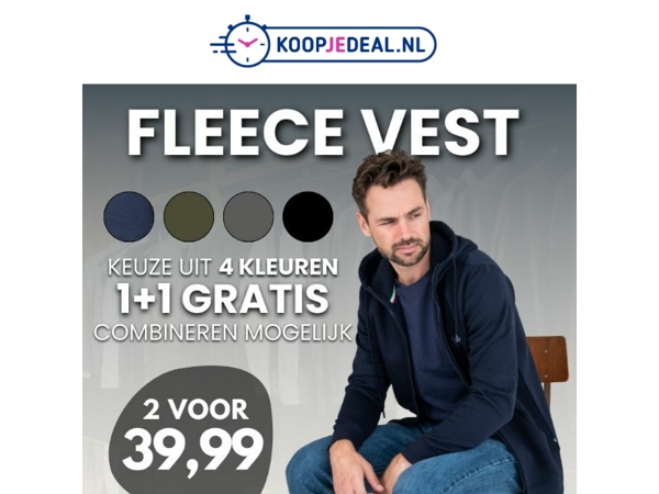 Nieuw: 2 Fleece Vesten voor 39,99 ✨