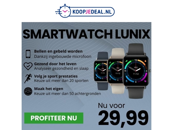 Smartwatch Lunix Tijdelijk 29,99 🤯
