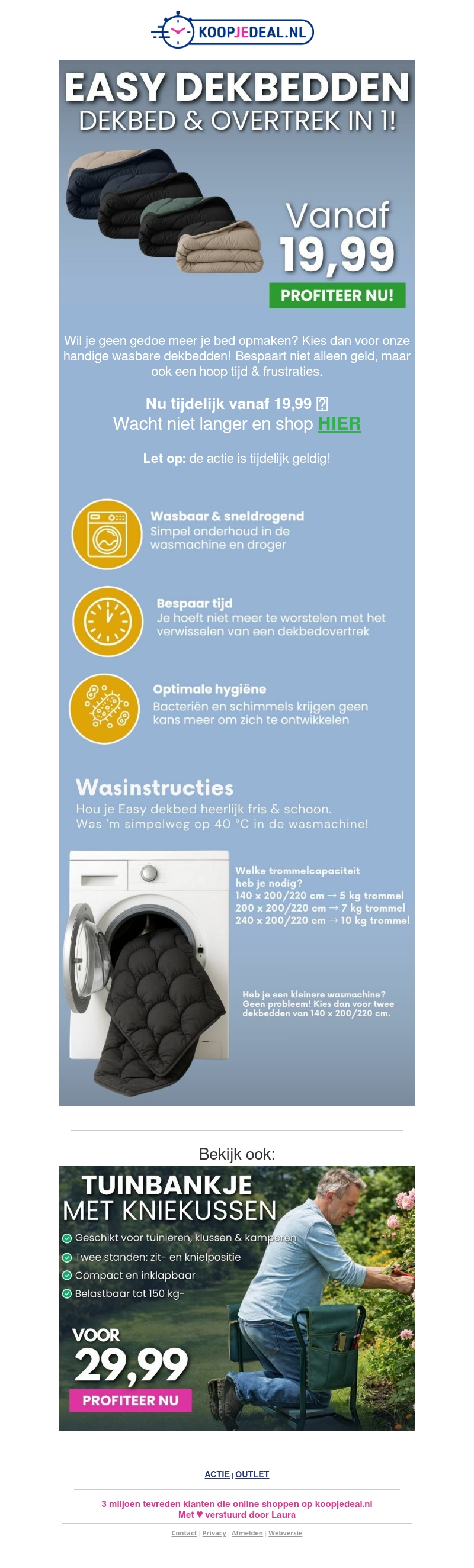 Dekbed & Overtrek in 1 voor 19,99 π Dekbed & Overtrek in 1 voor 19,99 π