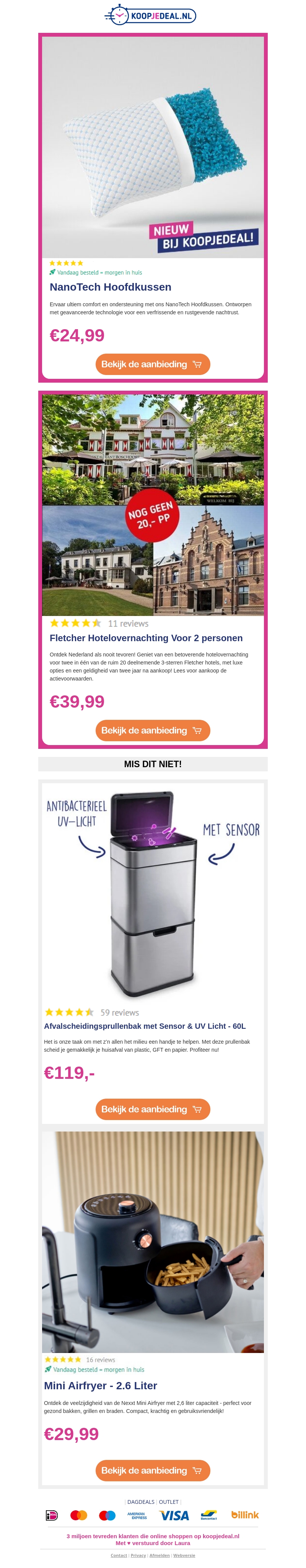 NanoTech Hoofdkussen €24,99 💤| Fletcher Hotelovernachting Voor 2 personen €39,99 🏨 NanoTech Hoofdkussen €24,99 💤| Fletcher Hotelovernachting Voor 2 personen €39,99 🏨