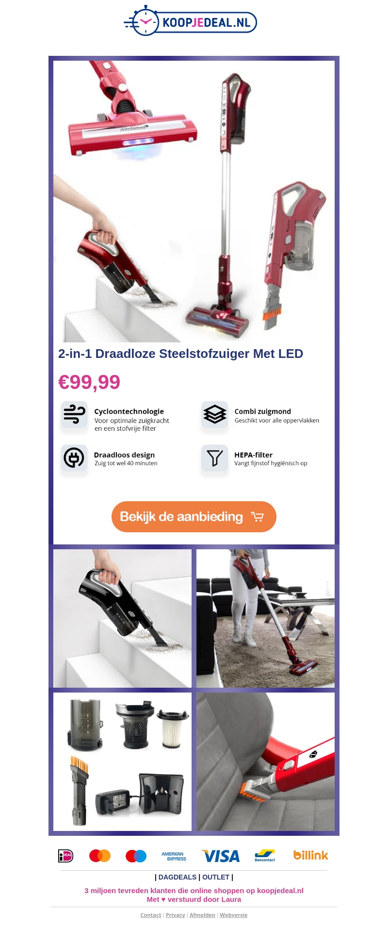 Nu: 2-in-1 Draadloze Stofzuiger €99,99! Nu: 2-in-1 Draadloze Stofzuiger €99,99!