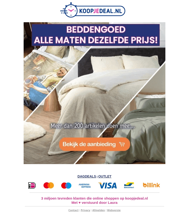 NU: Beddengoed in de aanbieding! NU: Beddengoed in de aanbieding!