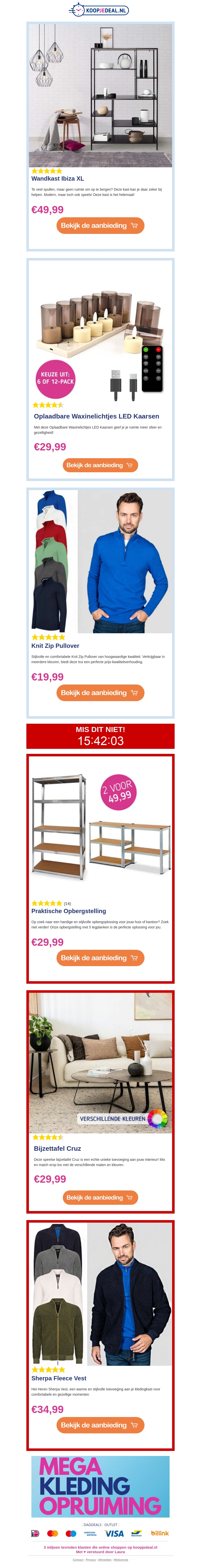 NU: Wandkast Ibiza XL €49,99🤩 | Oplaadbare LED Waxinelichtjes €29,99🕯 | Knit Zip Pullover €19,99 💫 NU: Wandkast Ibiza XL €49,99🤩 | Oplaadbare LED Waxinelichtjes €29,99🕯 | Knit Zip Pullover €19,99 💫