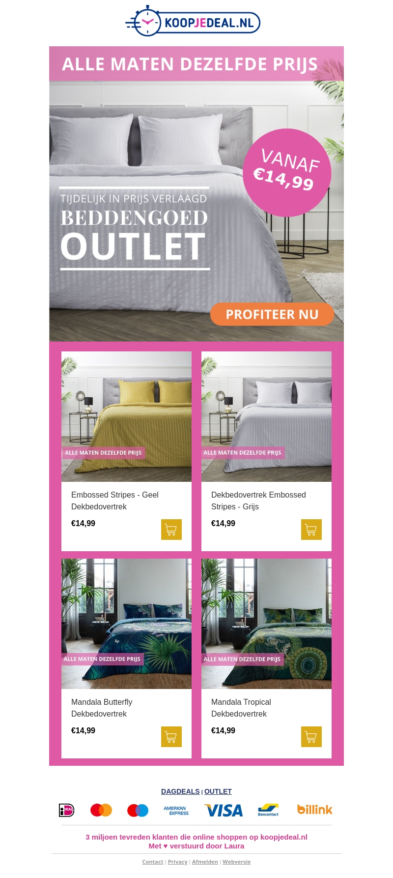 Outlet = Begonnen Outlet = Begonnen
