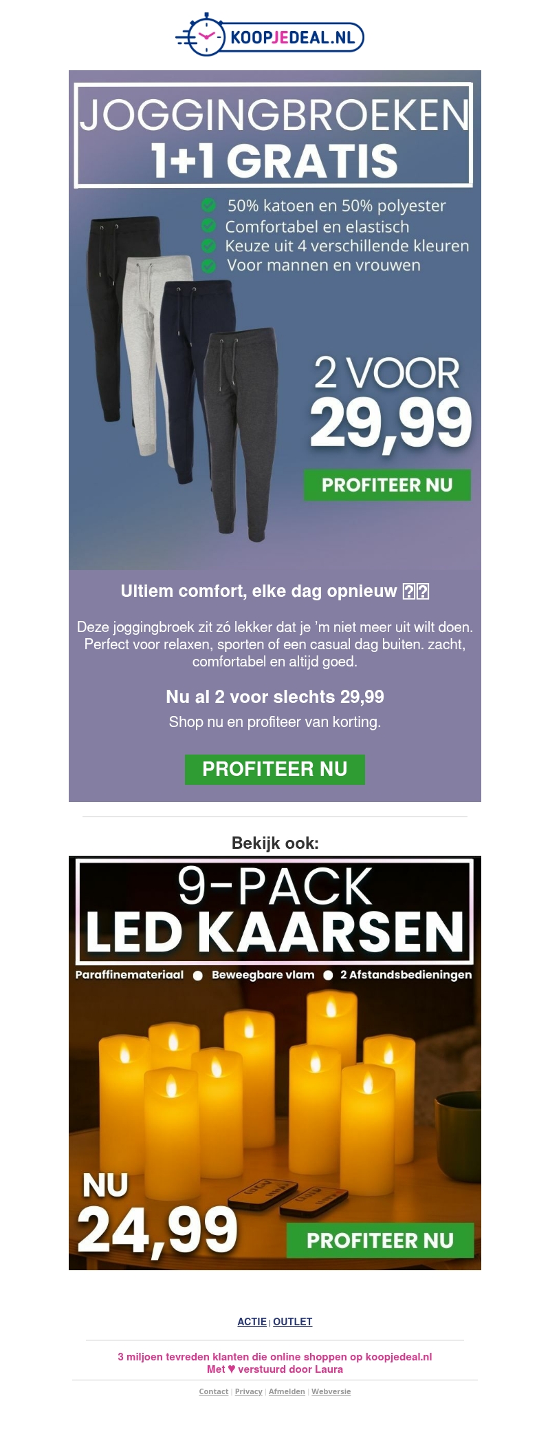 2 Joggingbroeken voor 29,99 ๐ 2 Joggingbroeken voor 29,99 ๐