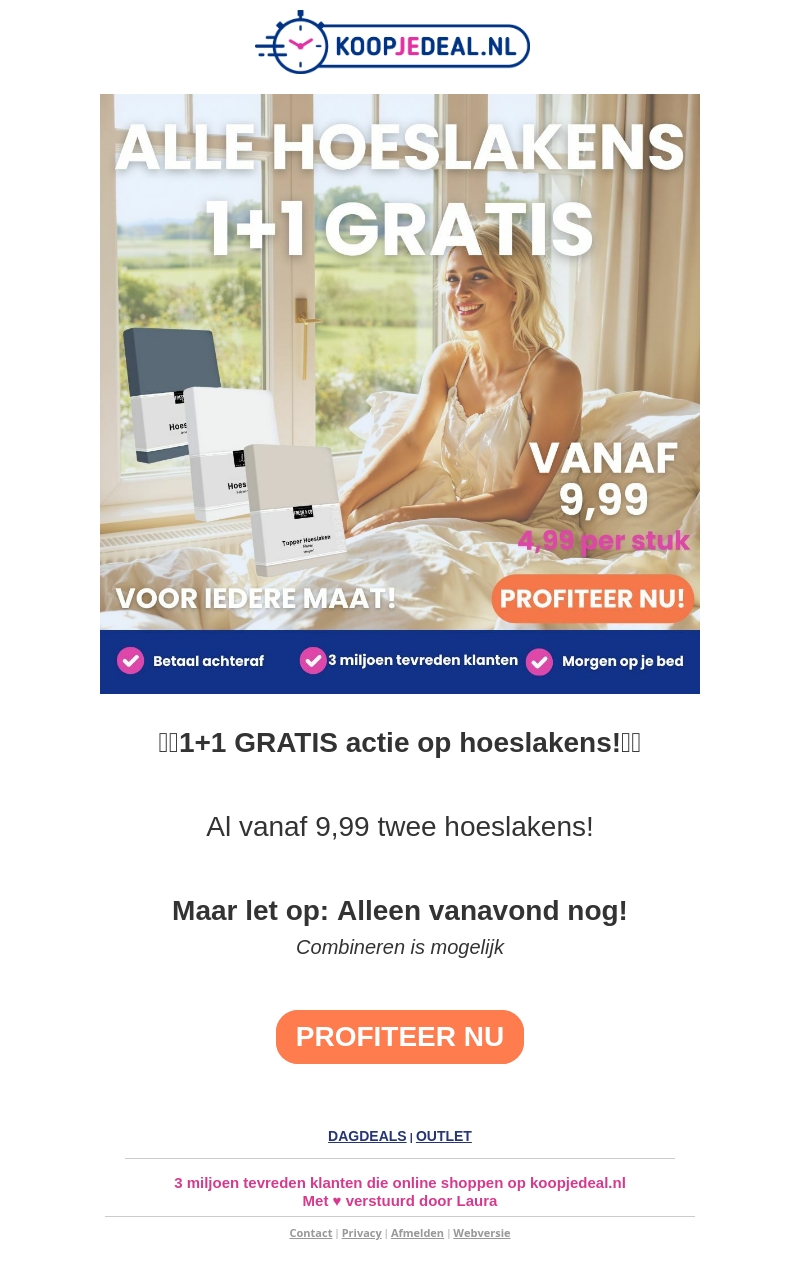 1+1 GRATIS op Hoeslakens STOPT! 1+1 GRATIS op Hoeslakens STOPT!
