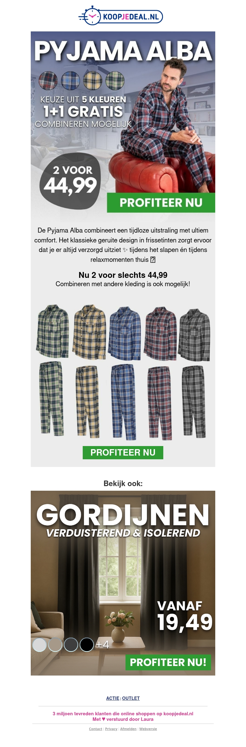 Actie: Pyjama's nu 1+1 GRATIS ๐ค Actie: Pyjama's nu 1+1 GRATIS ๐ค