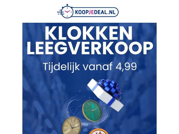 Tijd tikt weg: Klokken Leegverkoop 📦