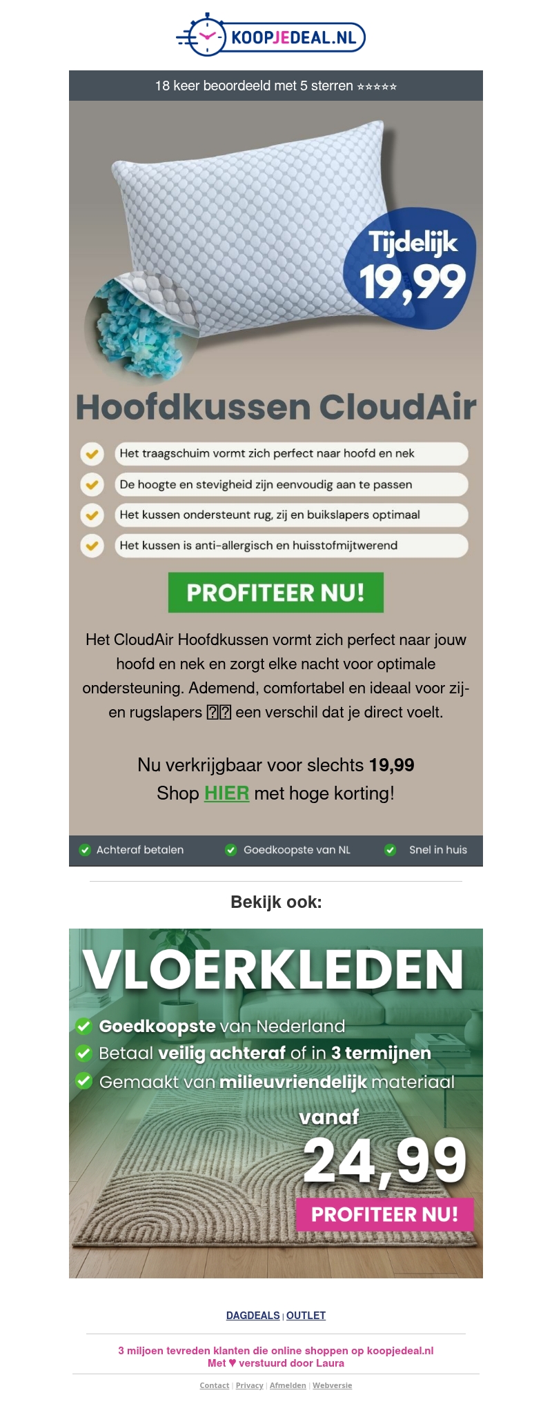 CloudAir Hoofdkussen Nu 19,99 ๐ด CloudAir Hoofdkussen Nu 19,99 ๐ด