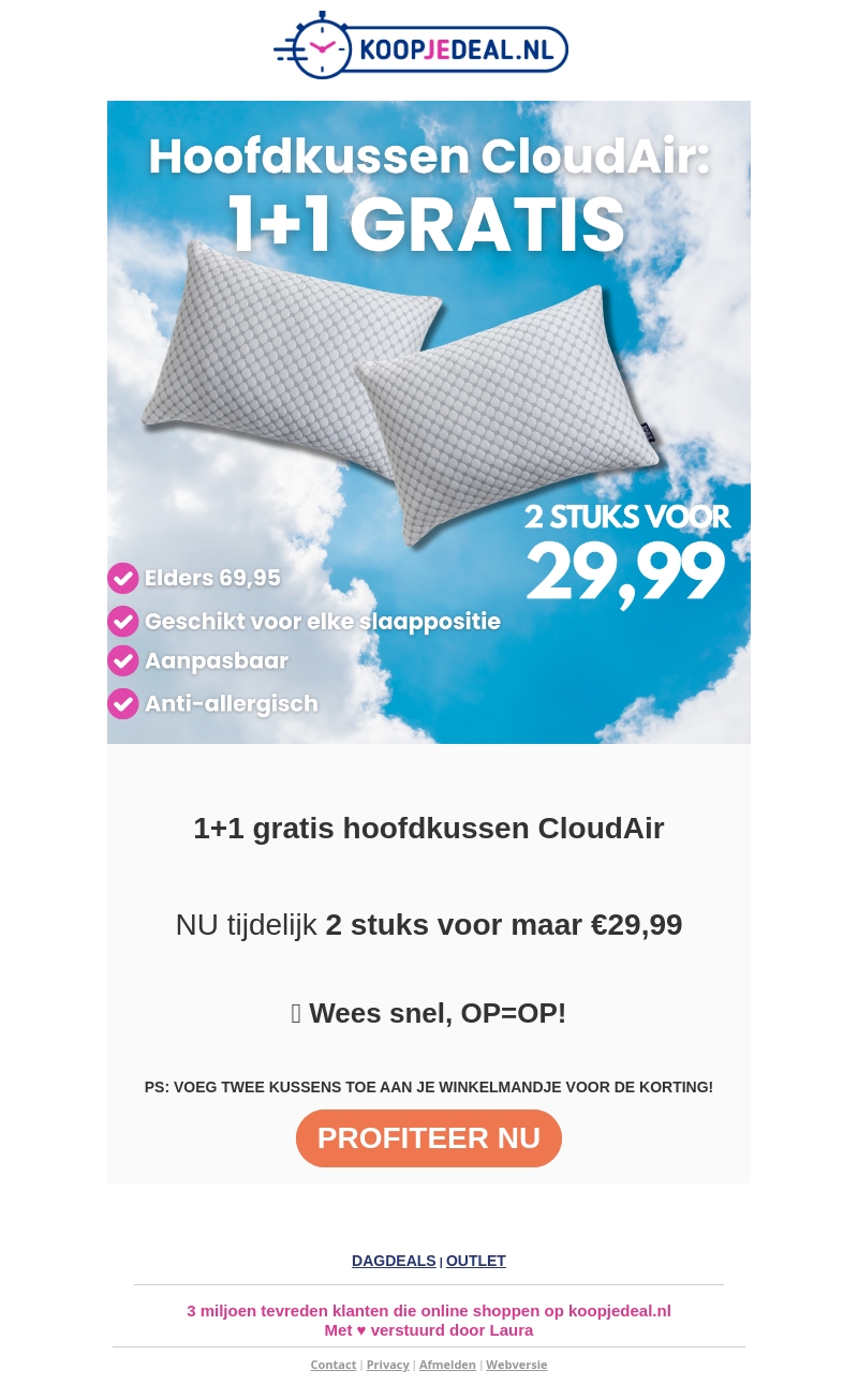 1+1 GRATIS 🥳: CloudAir kussens! 1+1 GRATIS 🥳: CloudAir kussens!