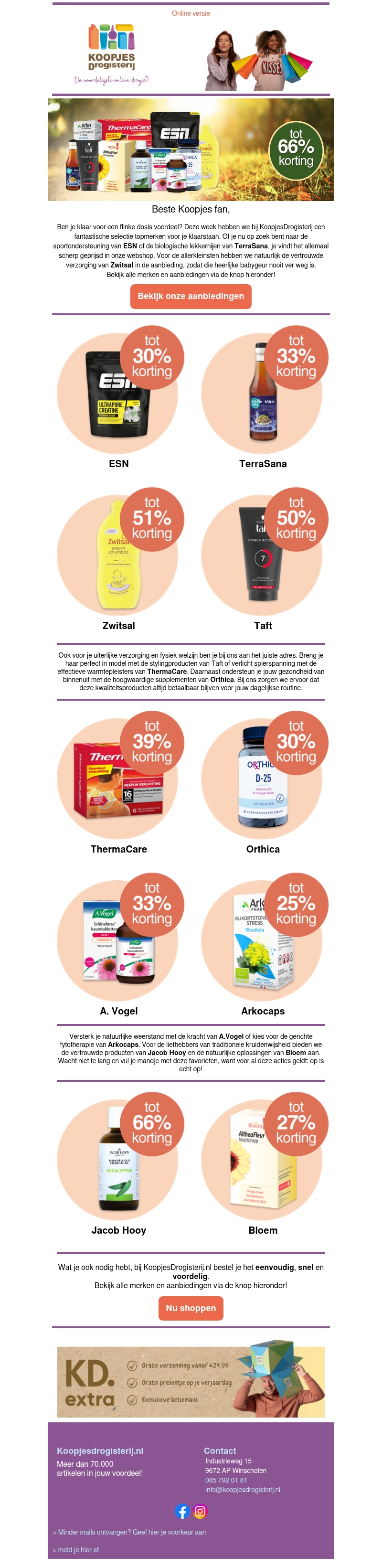 Welke aanbieding pak jij dit weekend mee? ThermaCare, ESN of Taft? Welke aanbieding pak jij dit weekend mee? ThermaCare, ESN of Taft?