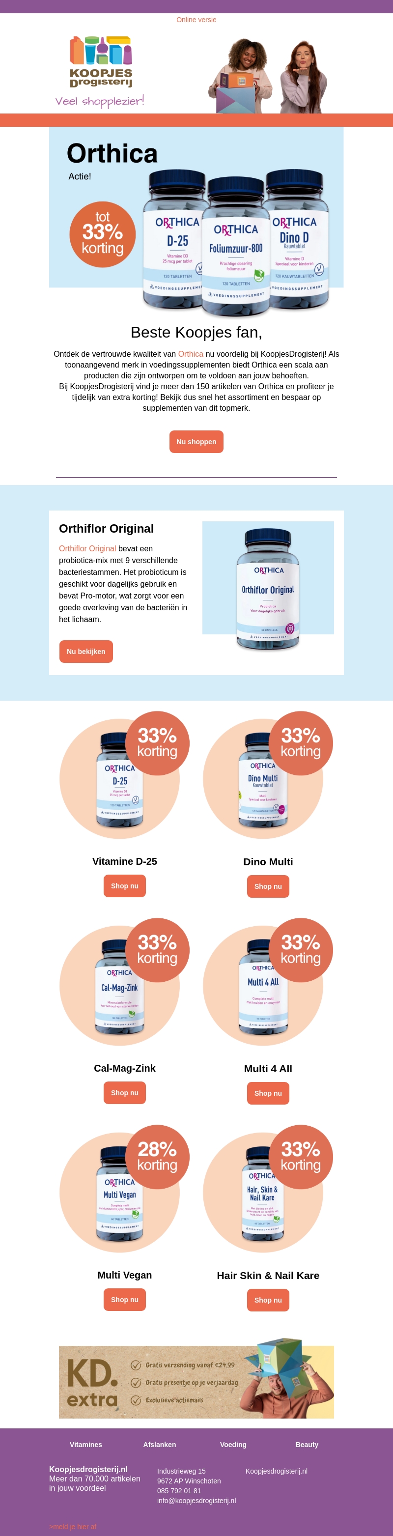 Ontdek de kwaliteit van Orthica en ontvang tot 33% korting! Ontdek de kwaliteit van Orthica en ontvang tot 33% korting!